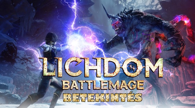 Lichdom Battlemage bemutató