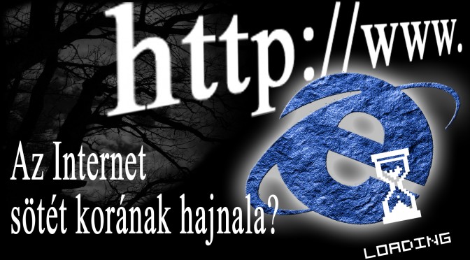 Net neutrality – avagy az internet sötét korszaka?