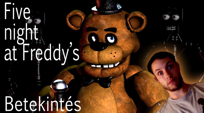 Five nights at Freddy’s bemutató